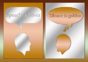Reden ist silber schweigen ist gold