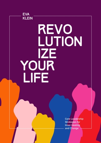 Eva-Klein-Buch-Revolutionize-your-life